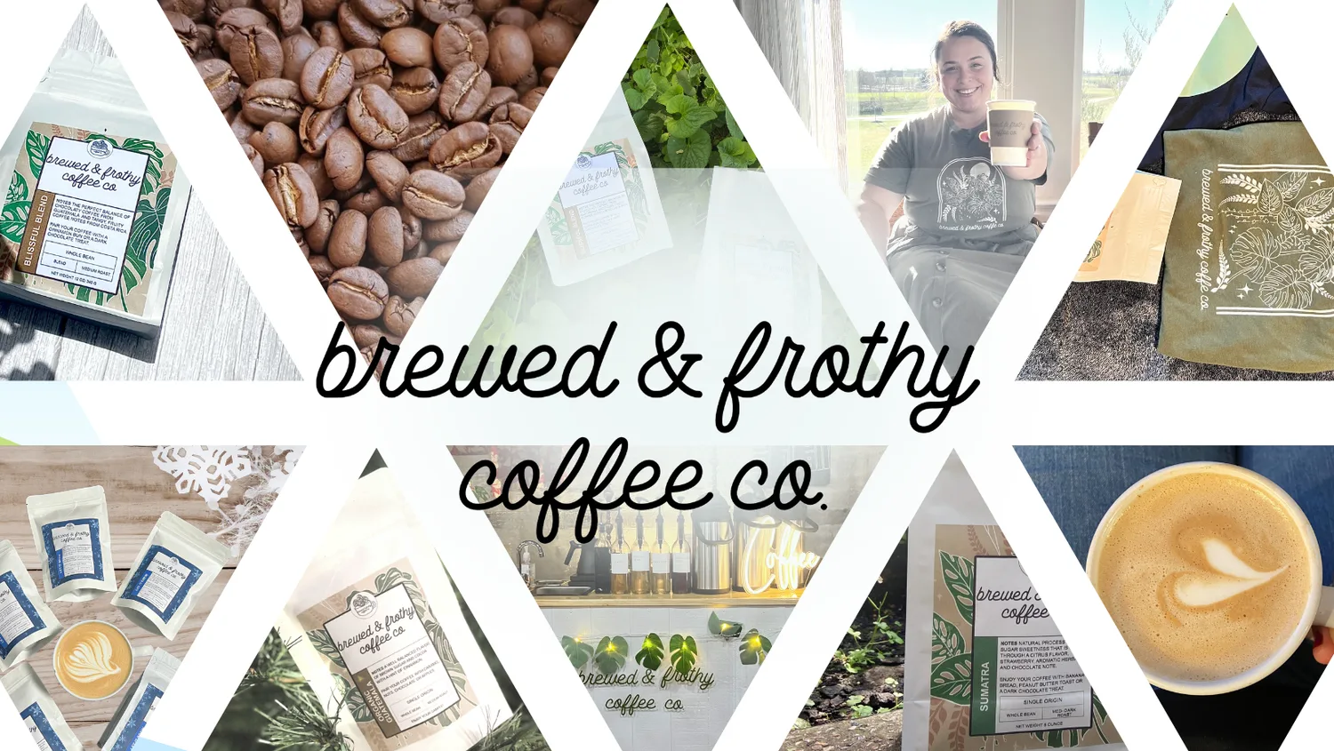 brewed & frothy coffee co. brand collage featuring beans, products, cups, and plants., brewed & frothy coffee co., independen
