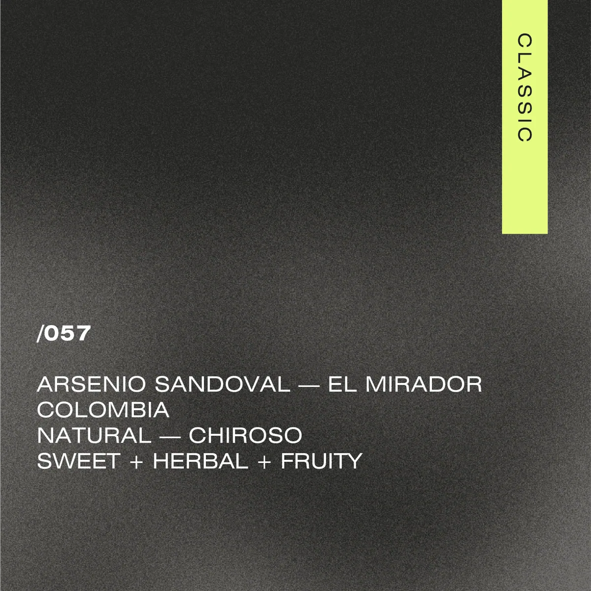/057 colombia — arsenio sandoval — chiroso - colombia coffee by a matter of concrete