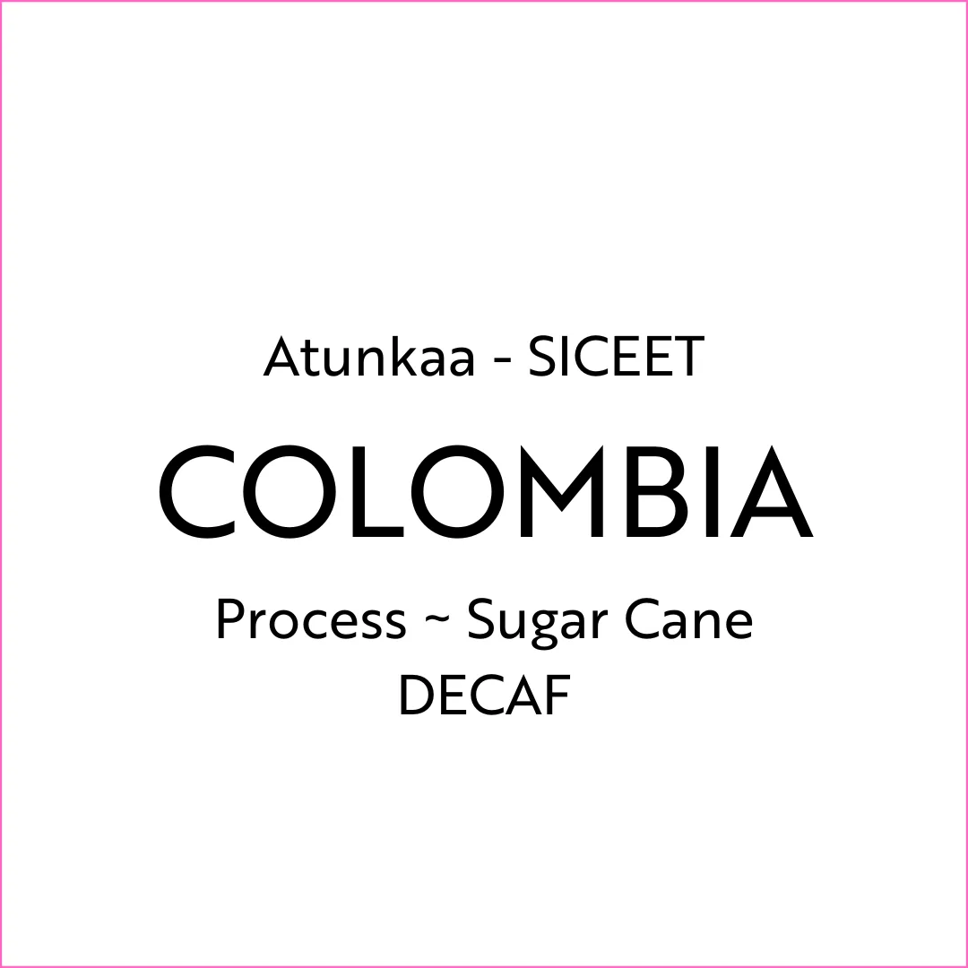 atunkaa - siceet - decaf coffee by corban coffee roasters