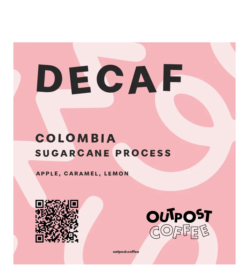 decaf, colombia, washed, sugarcane process coffee by outpost coffee roasters