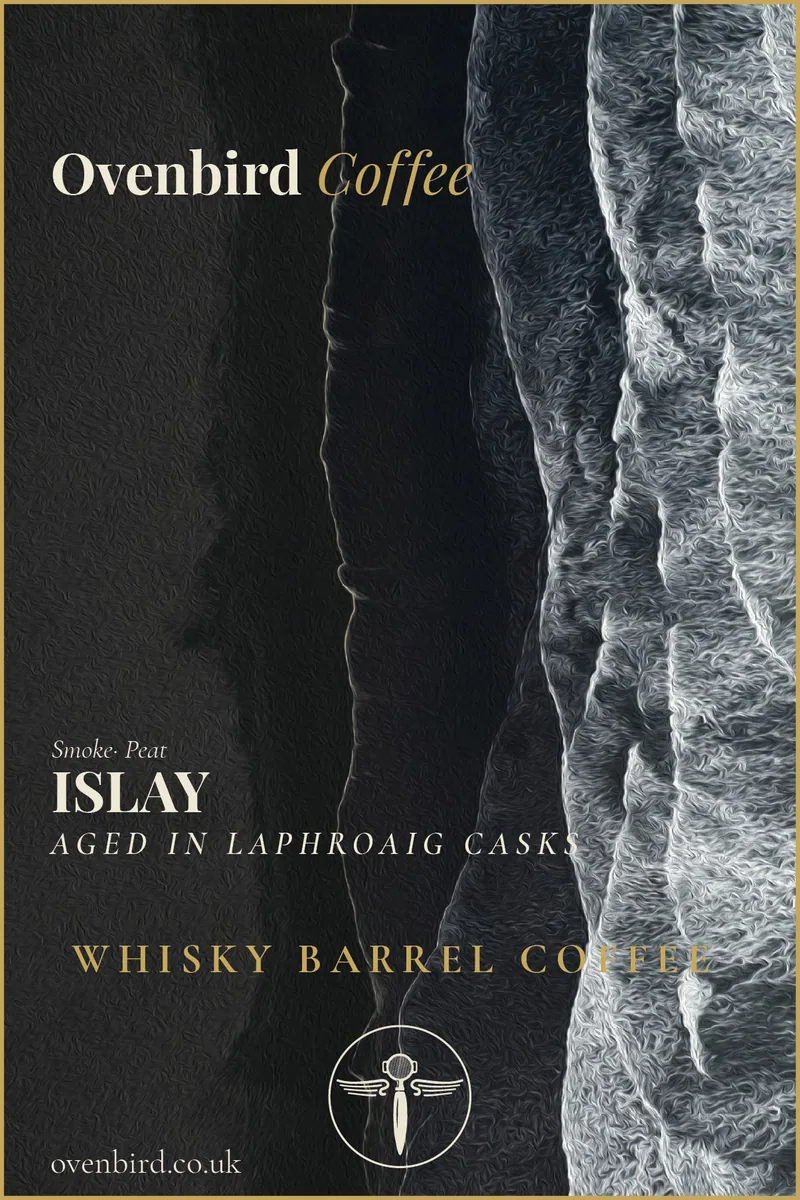islay — whisky barrel coffee | laphroaig coffee by ovenbird coffee roasters