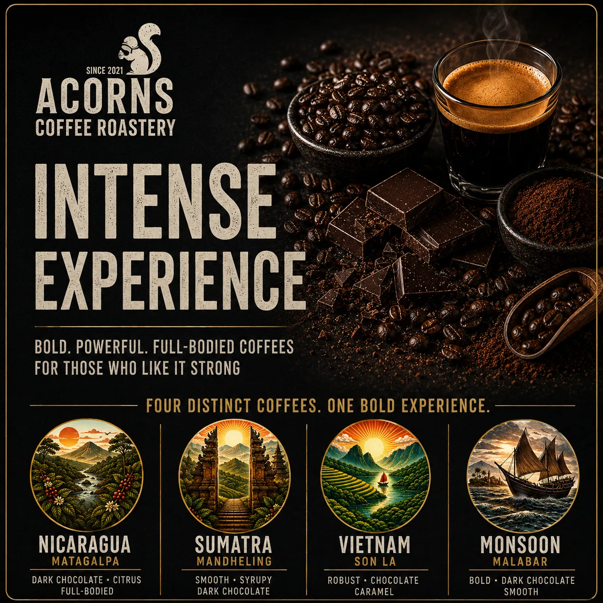 intense experience - nicaragua + indonesia + sumatra + vietnam coffee by acorns coffee and cake