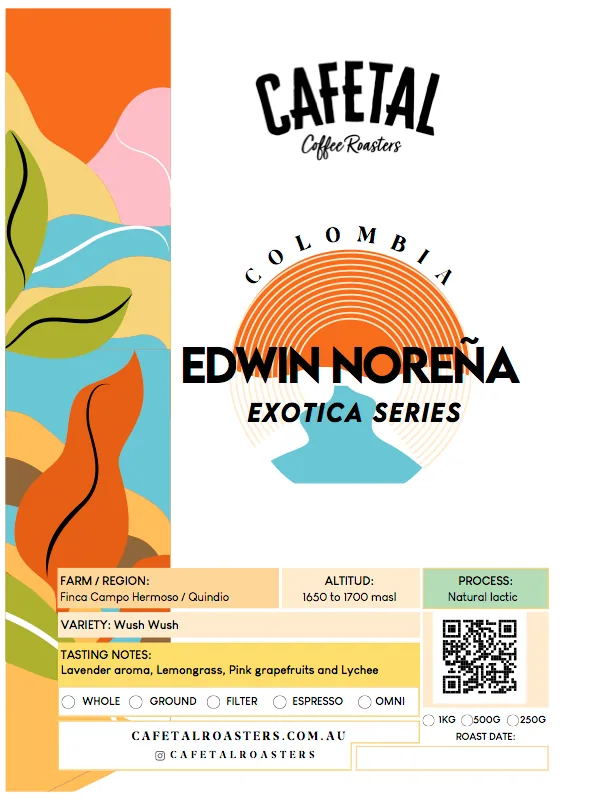 exotica series - edwin norena, wush wush - colombia coffee by cafetal coffee roasters