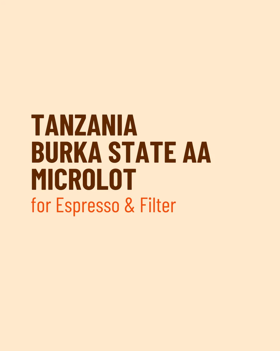 tanzania burka estate aa microlot coffee by schibello coffee roasters