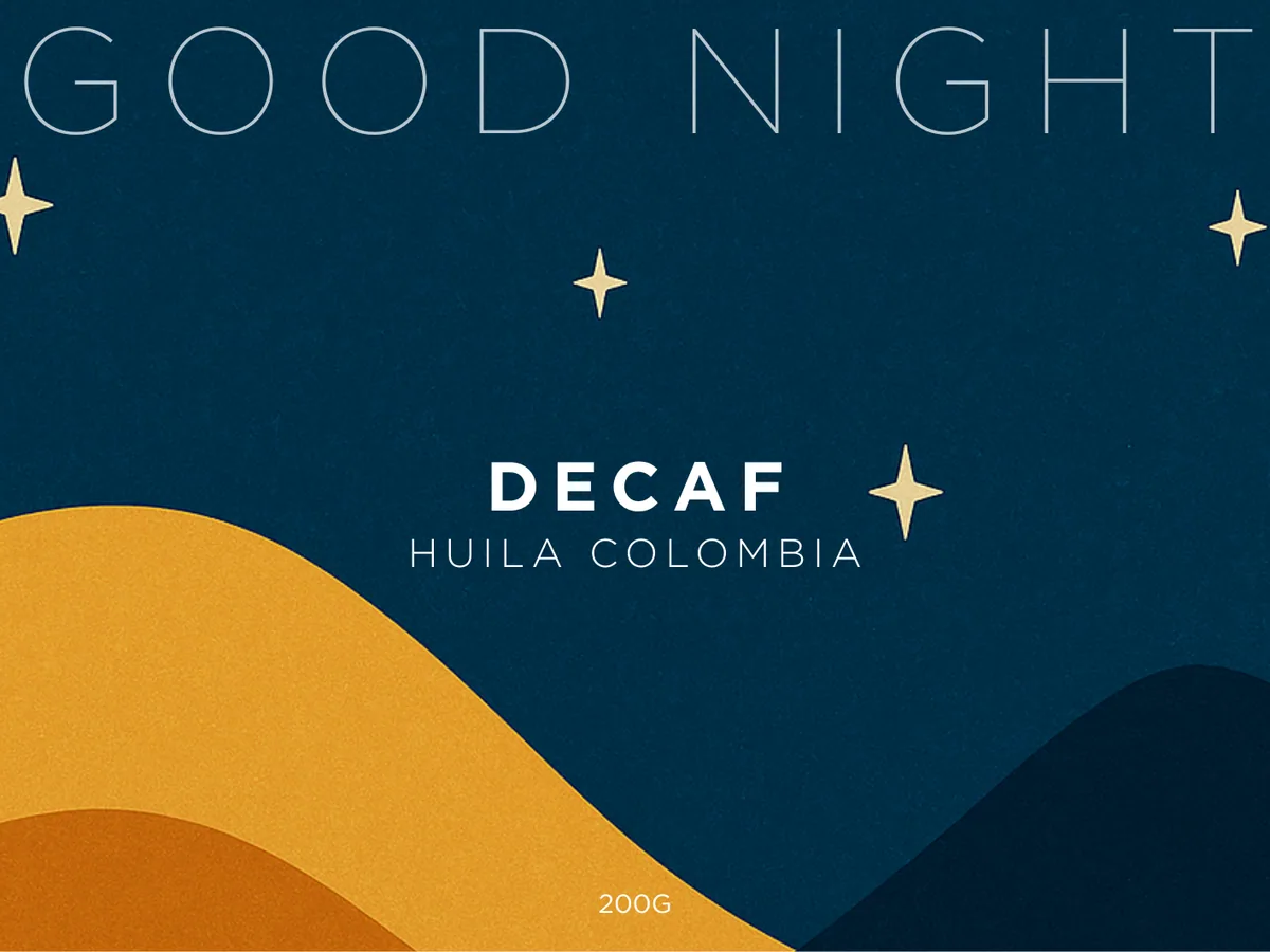 good night | decaf ea| huila colombia | espresso | 200g coffee by four kilo fish coffee & tea