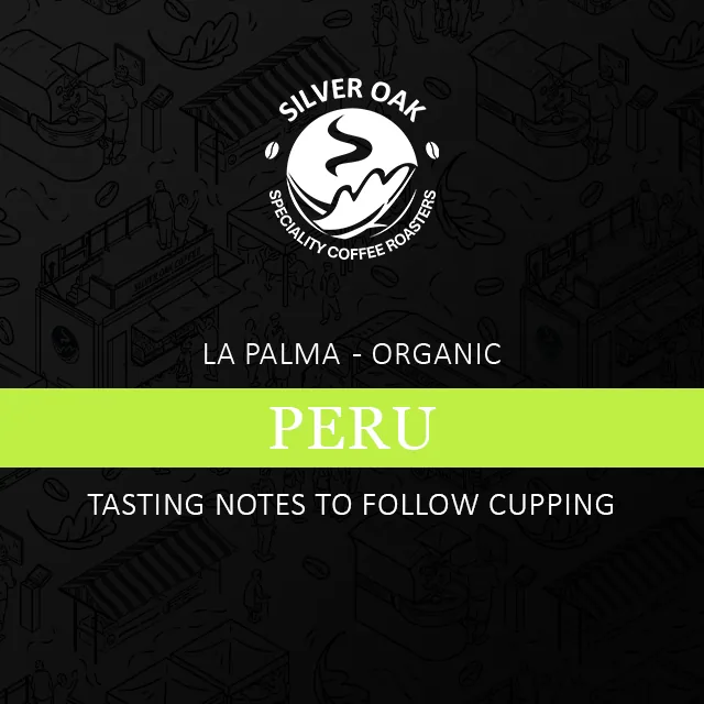la palma, peru - organic coffee by silver oak coffee ltd