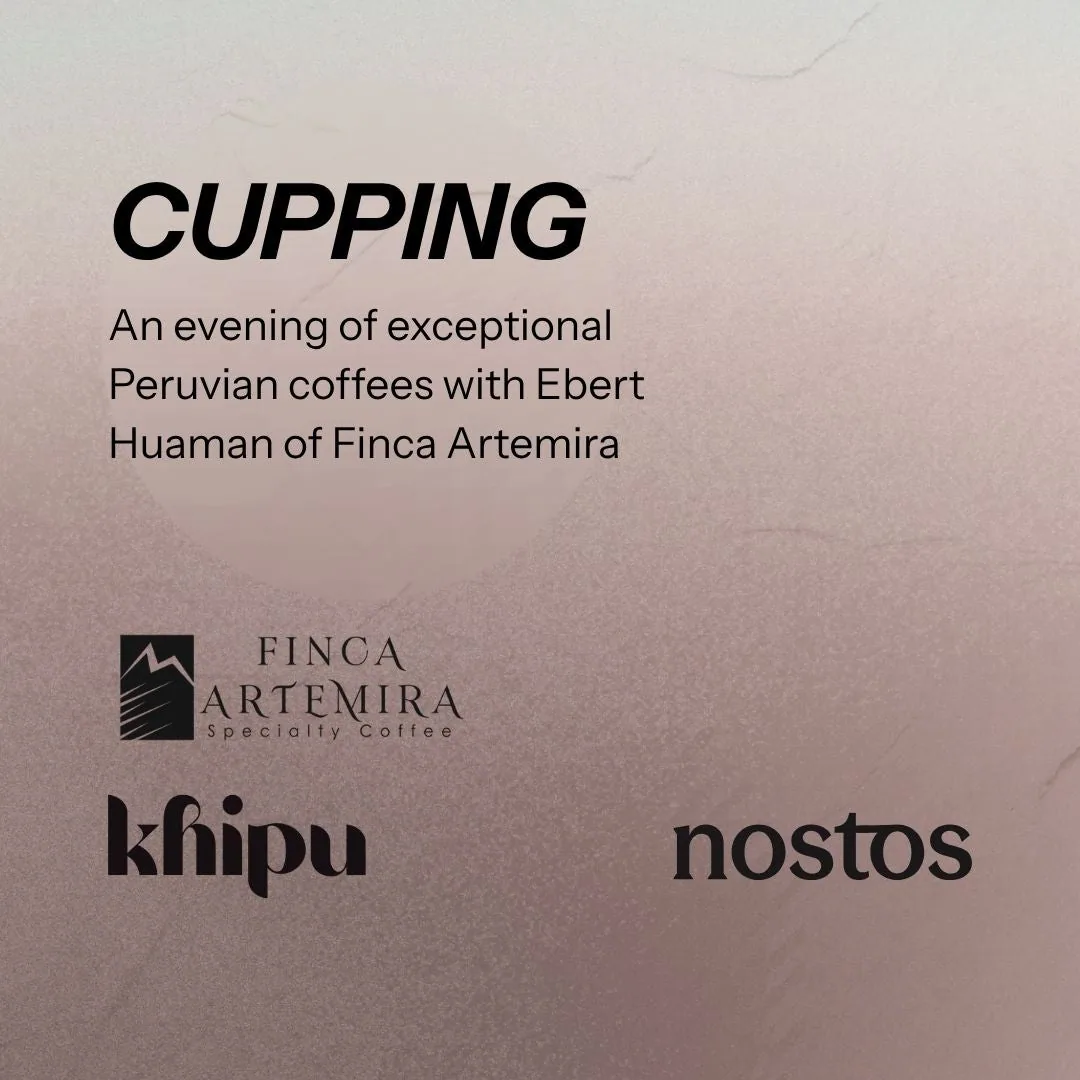 public cupping: khipu x finca artemira at nostos coffee by nostos coffee