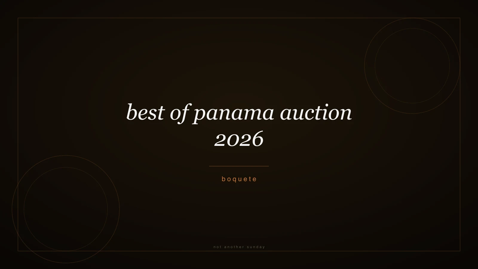 Best of Panama Auction 2026