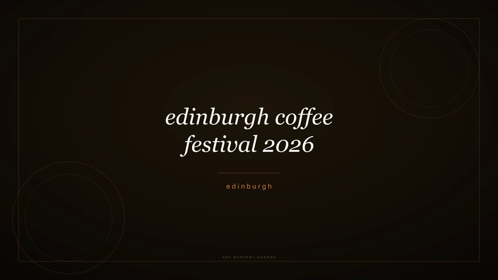 Edinburgh Coffee Festival 2026